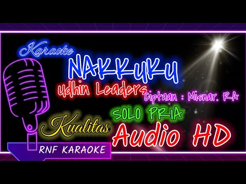 NAKKUKU - UDHIN LEADERS KARAOKE NO VOCAL | RNF KARAOKE