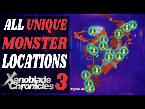 All Unique Monster Locations - Xenoblade Chronicles 3