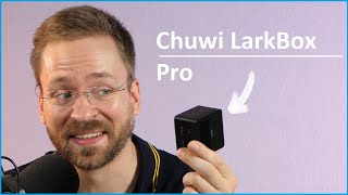 Chuwi LarkBox Pro: (Fast) Kleinster Windows 10 (11) PC der Welt für 155€ im Test - Moschuss