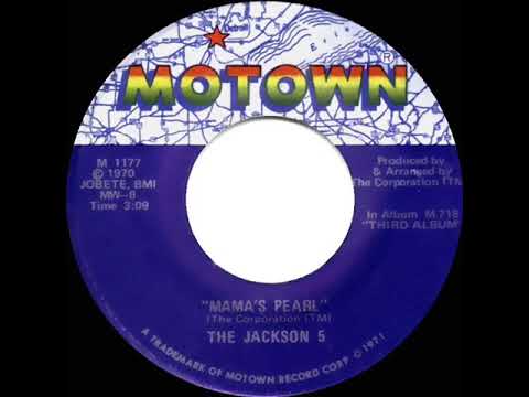 1971 HITS ARCHIVE: Mama’s Pearl - Jackson 5 (a #1 record--mono 45)