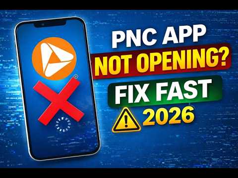 How To Fix Pnc Mobile Not Opening Problem 2026