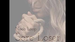 Sore Loser - Preview