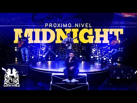 Proximo Nivel - Midnight [En Vivo]