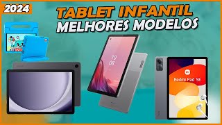 QUAL TABLET INFANTIL ESCOLHER em 2024? Melhores Modelos! Tablet Infantil