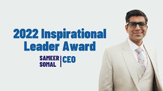 2022 INSPIRATIONAL LEADER AWARD | CEO SAMEER SOMAL
