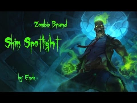 LoL - Zombie Brand Skin Spotlight