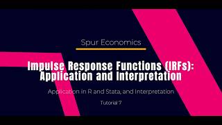 Tutorial 7 - Impulse Response Functions (IRFs): Application and Interpretation
