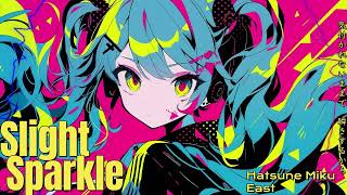 【初音ミク】Slight Sparkle【オリジナル】【Kawaii Future Bass】