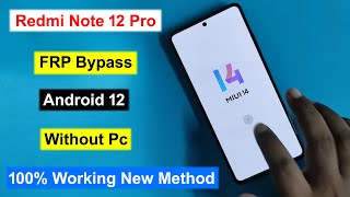 Redmi Note 12 Pro FRP Bypass Android 12 | Gmail/Google Account Unlock Redmi Note 12 Pro Without Pc