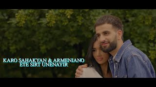 Karo Sahakyan Ft. Armeniano - Ete sirt unenayir (2022)