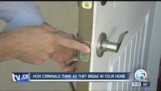 How criminals think as they break in your home