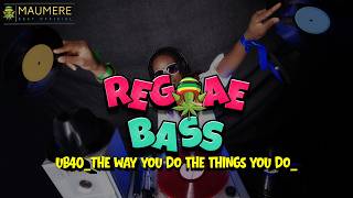 Download lagu REGGAE BASS TERBARU 2026🌴 UB40_THE WAY YOU DO THE THINGS YOU DO 🌴 MAUMERE BEAT  mp3