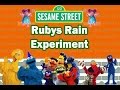 Classic Sesame Street Rubys Rain Experiment