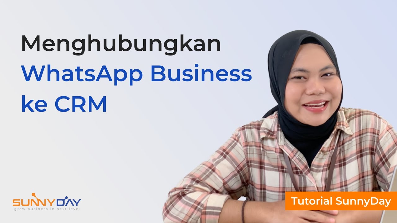 Menghubungkan Whatsapp Business ke CRM SunnyDay