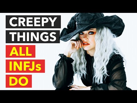7 CREEPY Things ALL INFJs Do: Unlocking the Mysteries of INFJs