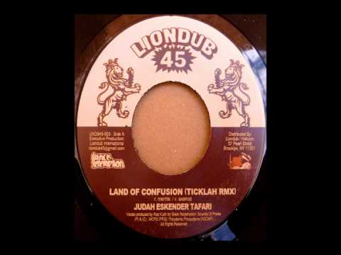 Judah Eskender Tafari - Land Of Confusion (Ticklah Rmx)