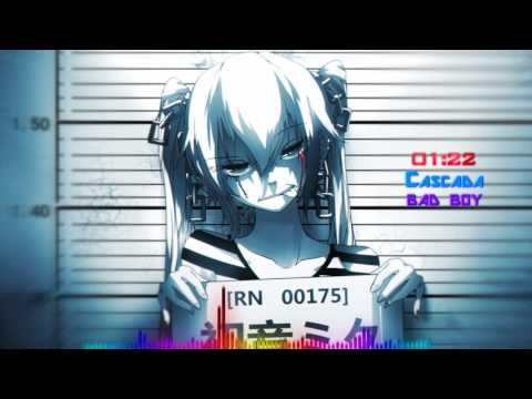 [Nightcore-Mix] Cascada - Bad Boy