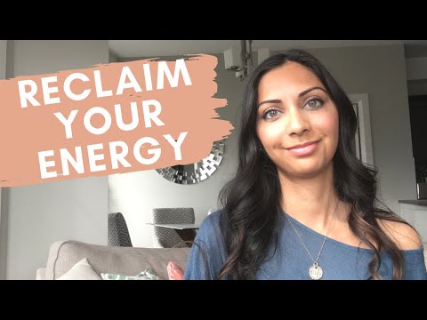 Taking Back Your Energy and Consciousness - Reclaim The Energy That Belongs To You