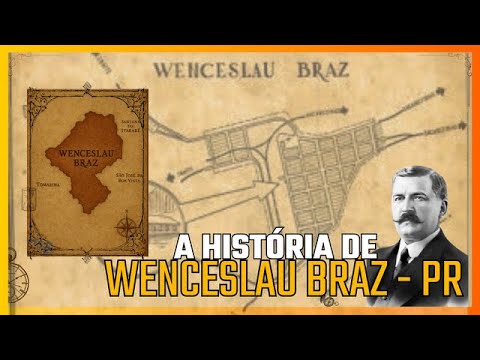 Conheça tudo sobre a História de Wenceslau Braz Paraná