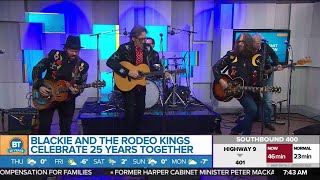 Blackie and the Rodeo Kings Perform on BT!
