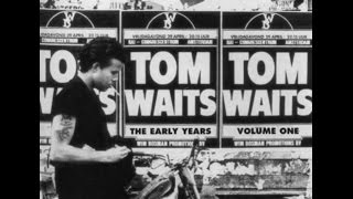 Tom Waits - The Early Years: Vol. 1 (1991) [full album]