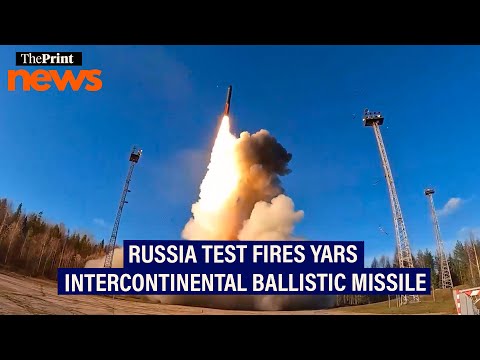 Putin oversees nuclear drills, Russia test fires Yars intercontinental ballistic missile