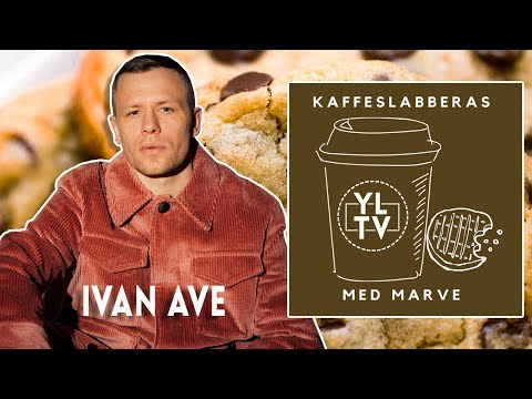 Ivan Ave | Kaffeslabberas med Marve - 052 [PODCAST]: YLTV