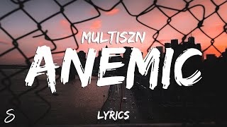 Anemic Music Video