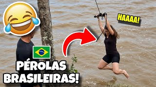 AS MELHORES PÉROLAS BRASILEIRAS 🇧🇷 | TENTE NÃO RIR 😂