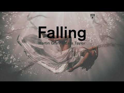 Martin Graff & Zara Taylor - Falling