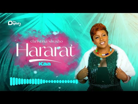 Christina Shusho - Kaa (Official Lyric Audio) SMS [Skiza 9842698] to 811