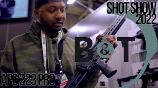 B&T APC 223 Pro Shot Show 2022