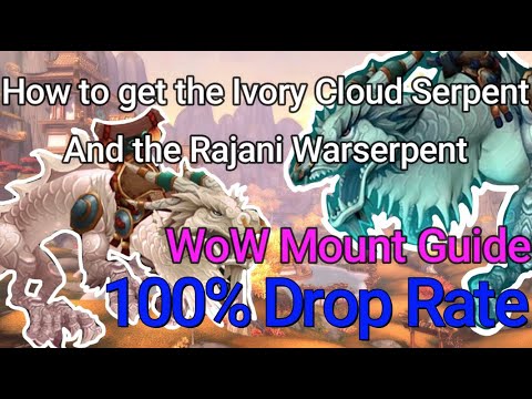 How to get the Ivory Cloud Serpent And the Rajanni Warserpent Mount in WoW