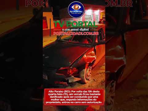 Alto Paraíso (RO): Por volta das 19h desta quarta-feira (15), um veículo ficou bastante danificado.