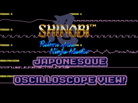Shinobi III: Return of the Ninja Master - Japonesque - In Oscilloscope View!