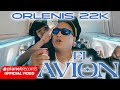 ORLENIS 22K - EL AVIÓN ✈️ (Prod. by Ernesto Losa) [Official Video by NAN] #Repaton