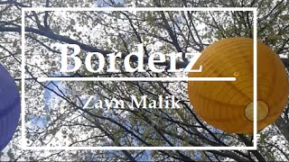 Borderz - Zayn Malik