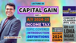 Capital Gain | Part-1 | E1-2 | Q1 | Lecture-38 | Capital Asset | Transfer | STCA | LTCA |