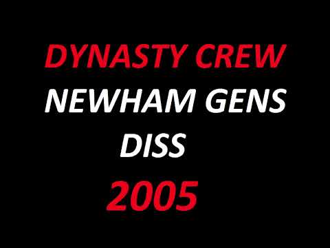 Dynasty Crew - Newham Generals diss (2005)