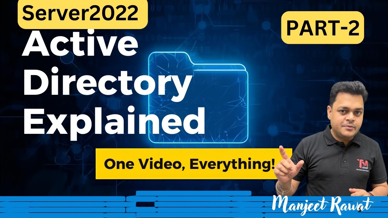 Active Directory full Course on Server 2022 | Part-2