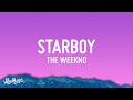 The Weeknd Starboy Lyrics 1 Hour Version