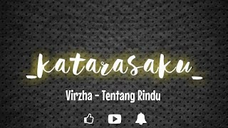 Download lagu Tentang Rindu - Virzha | #statuswa mp3 Download lagu Tentang Rindu - Virzha | #statuswa mp3