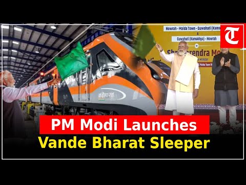 PM Modi flags off India’s first Vande Bharat Sleeper Train from Howrah to Guwahati.