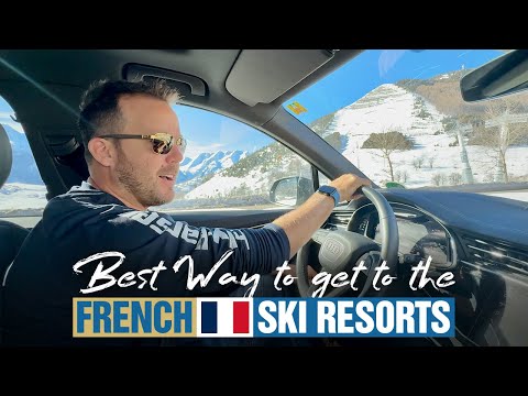 The Best Way to Reach French Ski Resorts (with the Best Tips & Tricks)