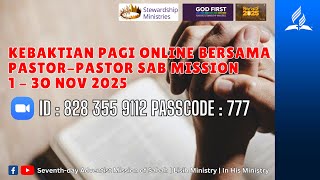 Download lagu KEBAKTIAN PAGI ONLINE BERSAMA PASTOR-PASTOR SAB MISSION | 2 NOV 2025 mp3