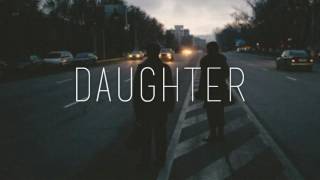 Video thumbnail of "Daughter - Perth / Ready For The Floor (Español)"
