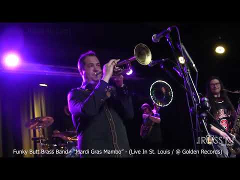 James Ross @ Funky Butt Brass Band - "Mardi Gras Mambo" - www.Jross-tv.com (St. Louis)