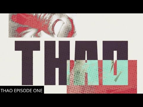 THAO: The story of money, told by money (Episode 1)