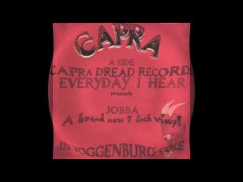 Promo - [CAPRA0315] Jobba - Everyday I Hear / Capra Dread - Poor Man's Land