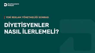 Yeni Reklam Yönetmeliği'nde Diyetisyenleri Nasıl Bir Süreç Bekliyor? | Avukat Mi